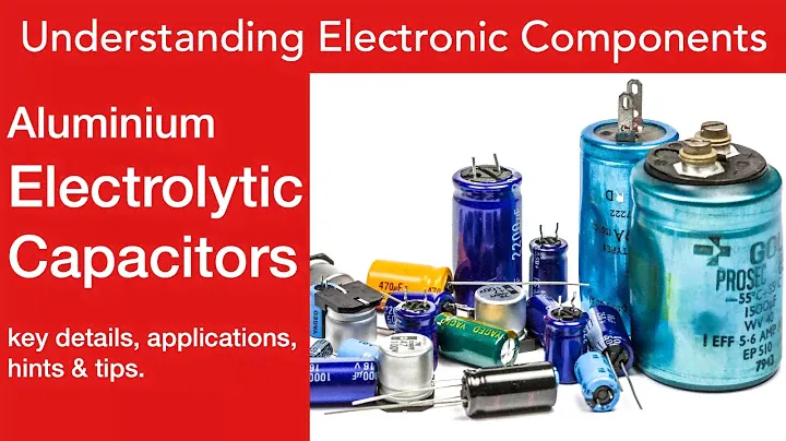 Understanding Aluminium Electrolytic Capacitors: #capacitors #electrolyticcapacitor